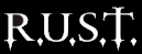 R.U.S.T.