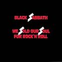 Black Sabbath - We Sold Our Soul to Rock and Roll
