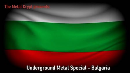 Underground Metal Special: Bulgaria