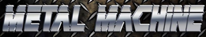 Metal Machine