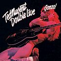Ted Nugent - Double Live Gonzo!